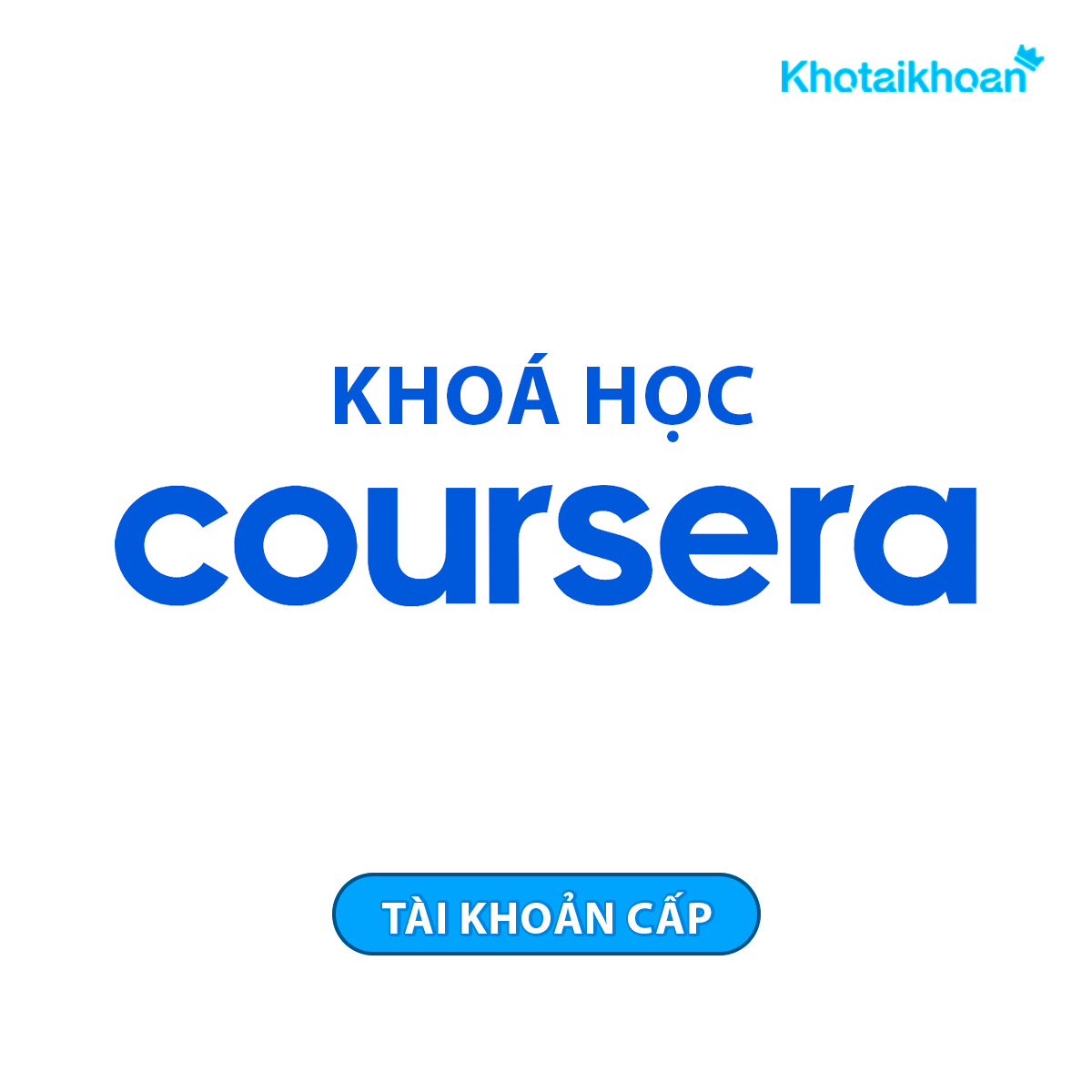 Tài khoản Coursera Plus 6 Tháng – Truy cập khoá học không giới hạn